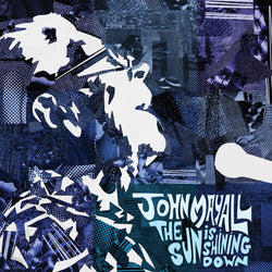 John Mayall - The Sun is Shining Down (Colored Vinyl, Blue, Indie Exclusive) [Vinyl] (ONLINE ORDER ONLY)