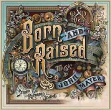 John Mayer - BORN AND RAISED [Vinyl] (ONLINE ORDER ONLY)