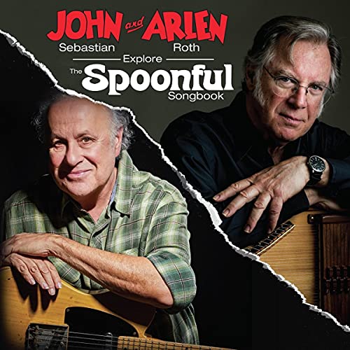John Sebastian and Arlen Roth Explore the Spoonful Songbook [Vinyl]