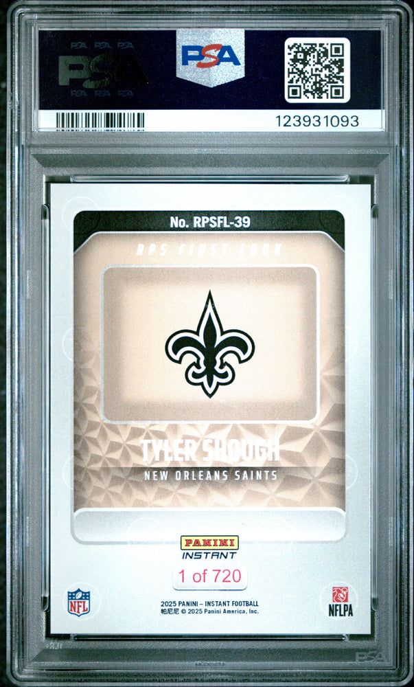 Graded 2025 Panini Instant Tyler Shough #RPSFL39 RPS First Look Rookie RC Football Card PSA 10 Gem Mint (ONLINE ORDER ONLY)