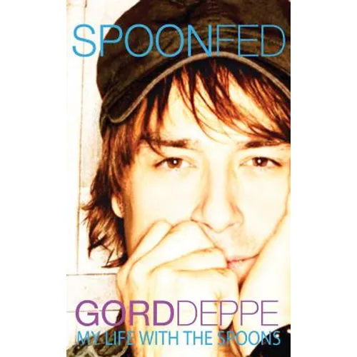 Spoonfed: My Life with the Spoons - Hardcover (ONLINE ORDER ONLY)