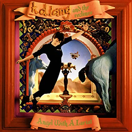 K. D. Lang And The Reclines - Angel With A Lariat [Vinyl]