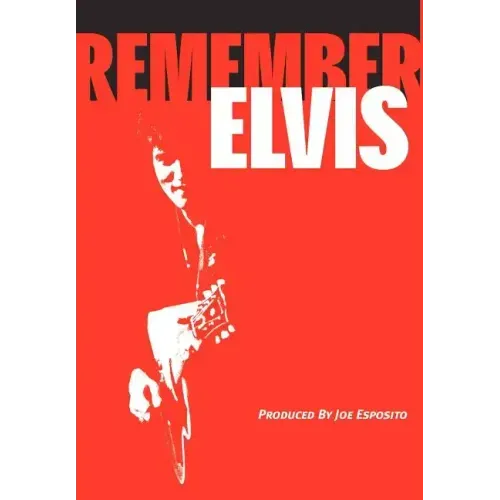 Remember Elvis - Hardcover (ONLINE ORDER ONLY)