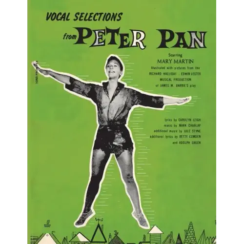 Vocal Selections from Peter Pan Starring Mary Martin - Paperback (ONLINE ORDER ONLY)