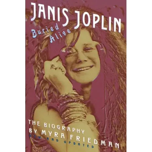 Buried Alive: The Biography of Janis Joplin - Paperback (ONLINE ORDER ONLY)