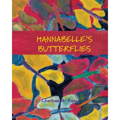 Hannabelle's Butterflies - Paperback (ONLINE ORDER ONLY)