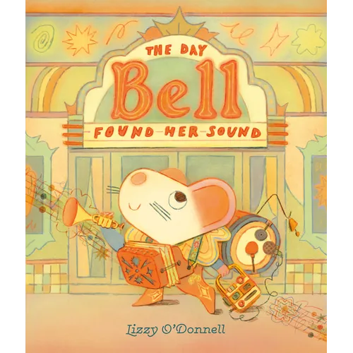 The Day Bell Found Her Sound - Hardcover (ONLINE ORDER ONLY)