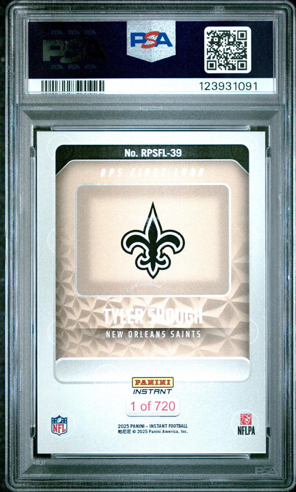 Graded 2025 Panini Instant Tyler Shough #RPSFL39 RPS First Look Rookie RC Football Card PSA 9 Mint (ONLINE ORDER ONLY)
