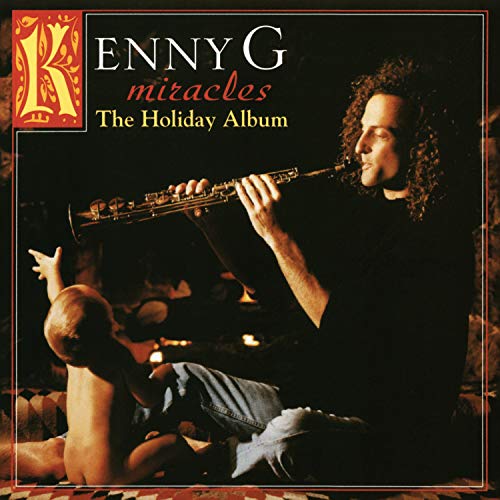 Kenny G - Miracles: The Holiday Album [Vinyl] (ONLINE ORDER ONLY)