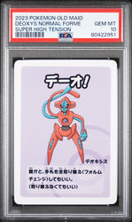 2023 POKEMON OLD MAID SUPER HIGH TENSION DEOXYS NORMAL FORME # - PSA GEM MT 10 (Online Order Only)