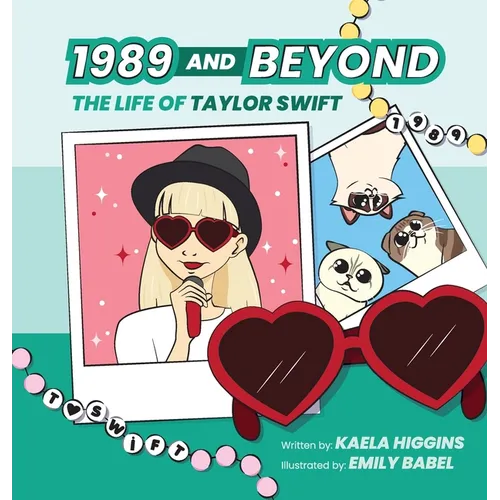 1989 and Beyond: The Life of Taylor Swift - Hardcover (ONLINE ORDER ONLY)