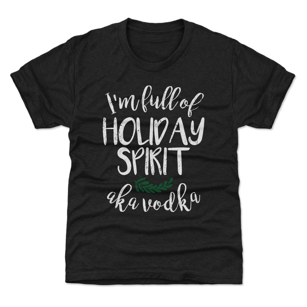 Christmas I'm Full Of Holiday Spirit WHT (ONLINE ORDER ONLY)