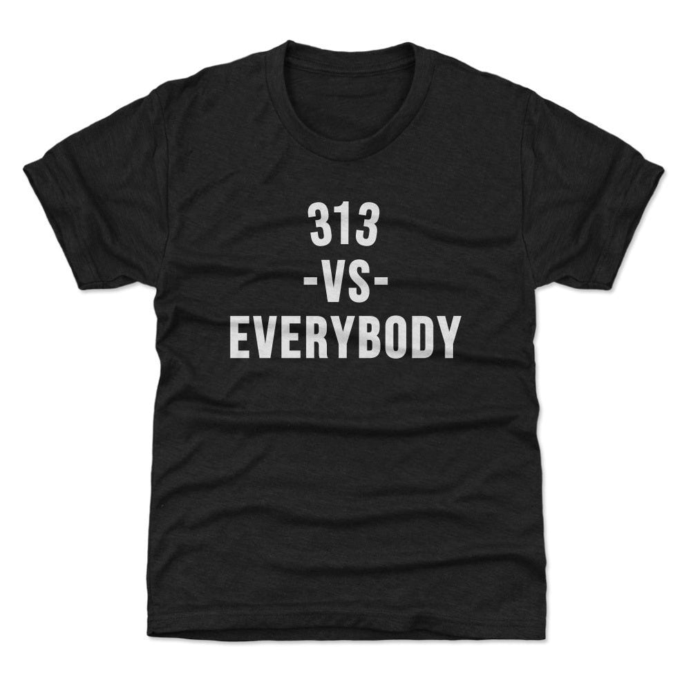 313 Vs. Everybody WHT