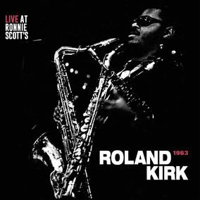 Live at Ronnie Scott’s, London 1963 [Vinyl] (ONLINE ORDER ONLY)