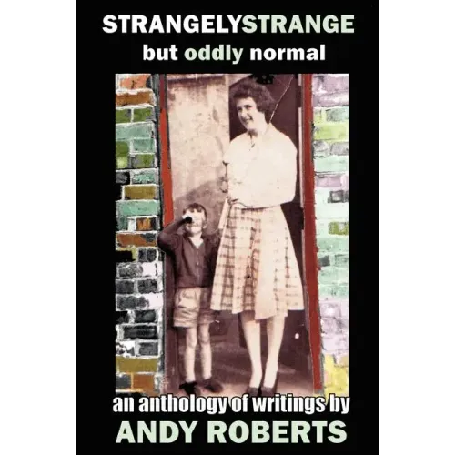 Strangely Strange but Oddly Normal - Paperback (ONLINE ORDER ONLY)