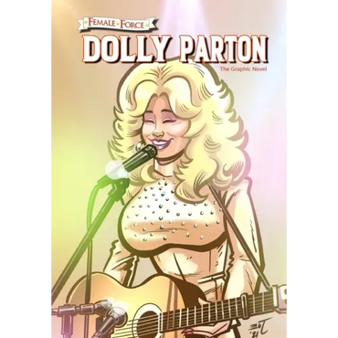 Female Force: Dolly Parton - The Graphic Novel - Paperback (ONLINE ORDER ONLY)