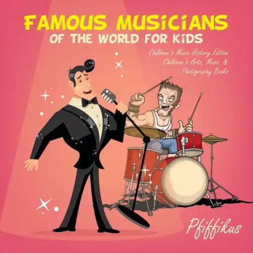 Famous Musicians of the World for Kids: Children's Music History Edition - Children's Arts, Music & Photography Books - Paperback (ONLINE ORDER ONLY)