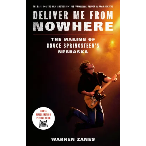 Deliver Me from Nowhere (Movie Tie-In): The Making of Bruce Springsteen's Nebraska - Paperback (ONLINE ORDER ONLY)