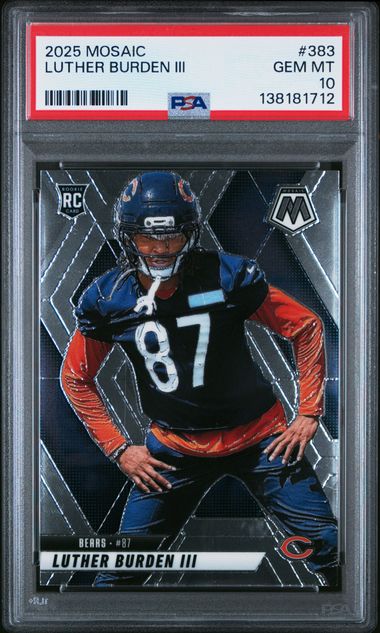 Graded 2025 Panini Mosaic Luther Burden III #383 Rookie RC Football Card PSA 10 Gem Mint (ONLINE ORDER ONLY)