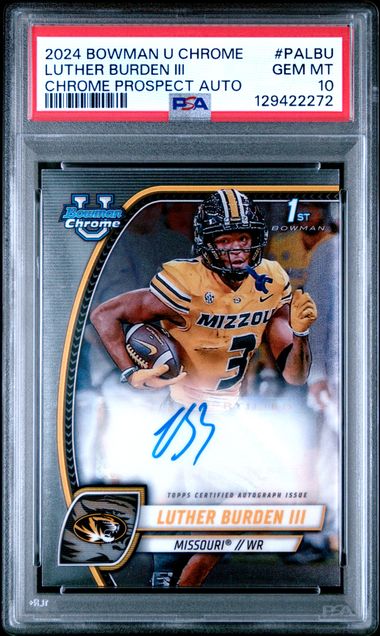 Graded 2024 Topps Bowman U Chrome Luther Burden III #PALBU Auto Rookie RC Football Card PSA 10 Gem Mint (ONLINE ORDER ONLY)