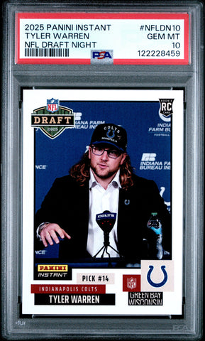 Graded 2025 Panini Instant Tyler Warren #NFLDN10 NFL Draft Night Rookie RC Football Card PSA 10 Gem Mint (ONLINE ORDER ONLY)