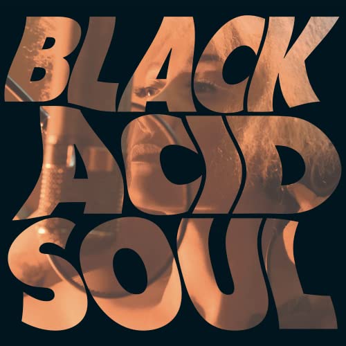 Black Acid Soul [Vinyl] (ONLINE ORDER ONLY)