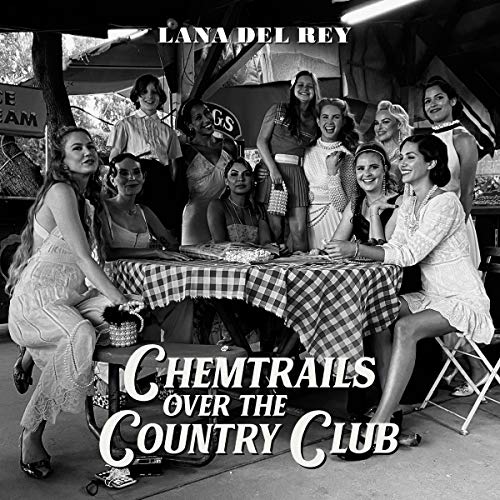Lana Del Rey - Chemtrails Over The Country Club [LP] [Vinyl] (ONLINE ORDER ONLY)