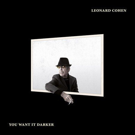 Leonard Cohen - You Want It Darker [Vinyl] (ONLINE ORDER ONLY)