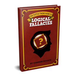 The Tuttle Twins Guide to Logical Fallacies (ONLINE ORDER ONLY)