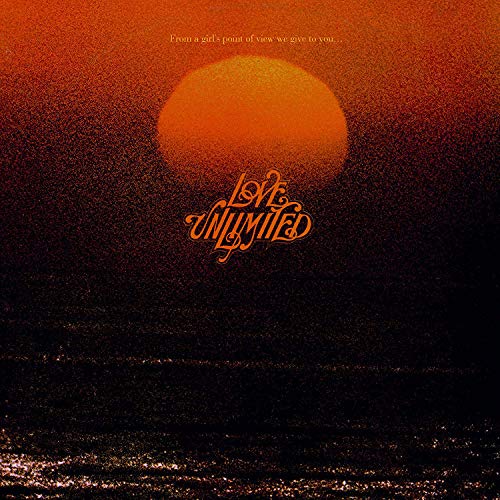 From A Girl's Point Of View We Give To You... Love Unlimited [Vinyl] (ONLINE ORDER ONLY)