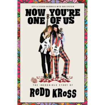Now You're One of Us: The Incredible Story of Redd Kross - Hardcover (ONLINE ORDER ONLY)