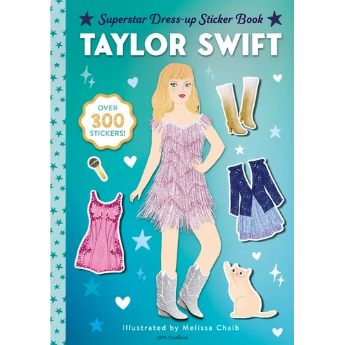 Taylor Swift Superstar Dress-Up Sticker Book: Over 300 Stickers! - Paperback (ONLINE ORDER ONLY)