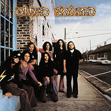 Lynyrd Skynyrd - (Pronounced 'Leh-'nerd 'Skin-'nerd) [LP] [Vinyl] (ONLINE ORDER ONLY)