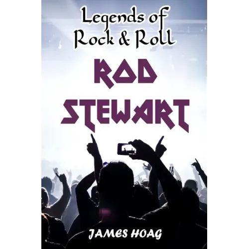 Legends of Rock & Roll - Rod Stewart - Paperback (ONLINE ORDER ONLY)