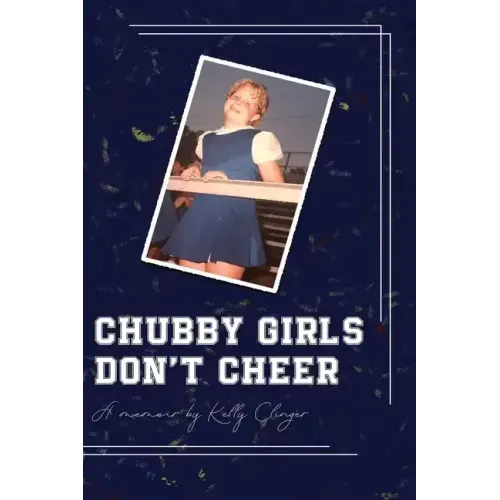 Chubby Girls Don't Cheer - Paperback (ONLINE ORDER ONLY)