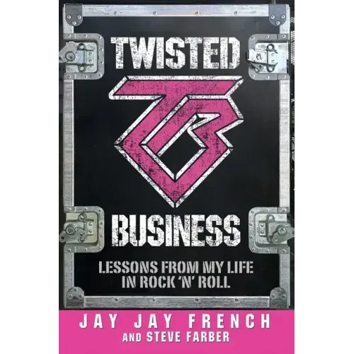 Twisted Business: Lessons from My Life in Rock 'n' Roll - Paperback (ONLINE ORDER ONLY)