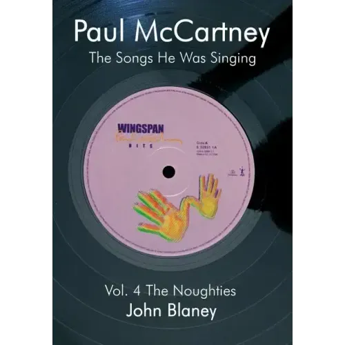 Paul McCartney: The Noughties Vol.4: The Songs He Was Singing - Paperback (ONLINE ORDER ONLY)