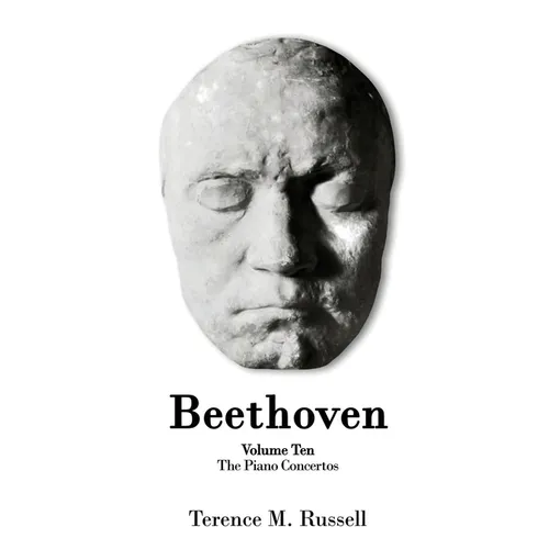 Beethoven - The Piano Concertos: Their Creation, Origins and Reception History - Paperback (ONLINE ORDER ONLY)