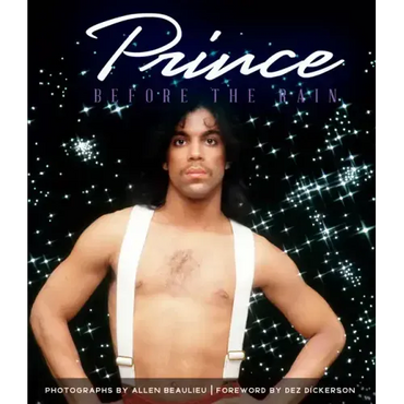 Prince: Before the Rain - Hardcover (ONLINE ORDER ONLY)