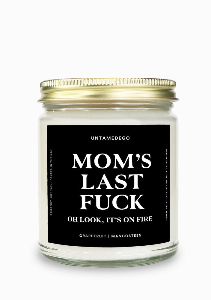 Mom's Last Fuck Gold Top Candle (ONLINE ORDER ONLY)