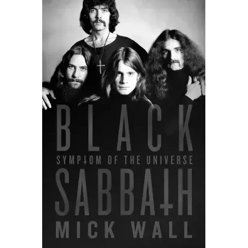 Black Sabbath: Symptom of the Universe: Symptom of the Universe - Hardcover (ONLINE ORDER ONLY)