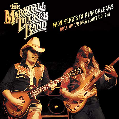 Marshall Tucker Band, The - New Year's in New Orleans - Roll Up '78 and Light Up '79 [Vinyl] (ONLINE ORDER ONLY)