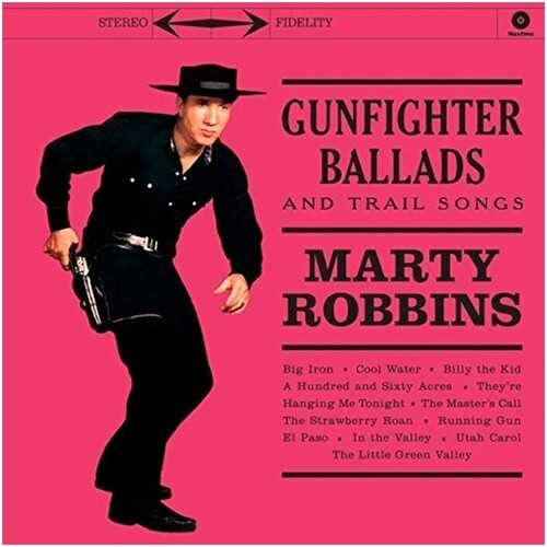 Marty Robbins - Gunfighter Ballads & Trail Songs( 180 Gram Vinyl) [Import] [Vinyl] (ONLINE ORDER ONLY)
