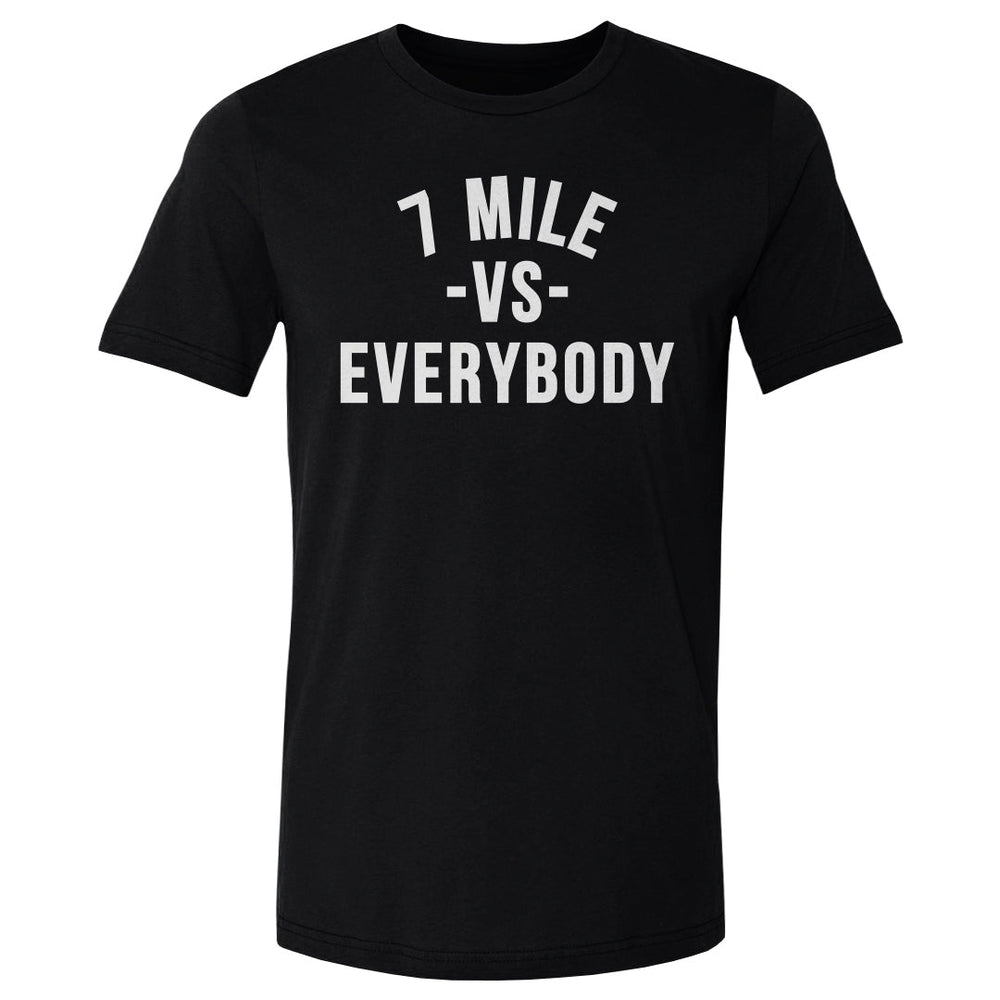 7 Mile Vs. Everybody WHT