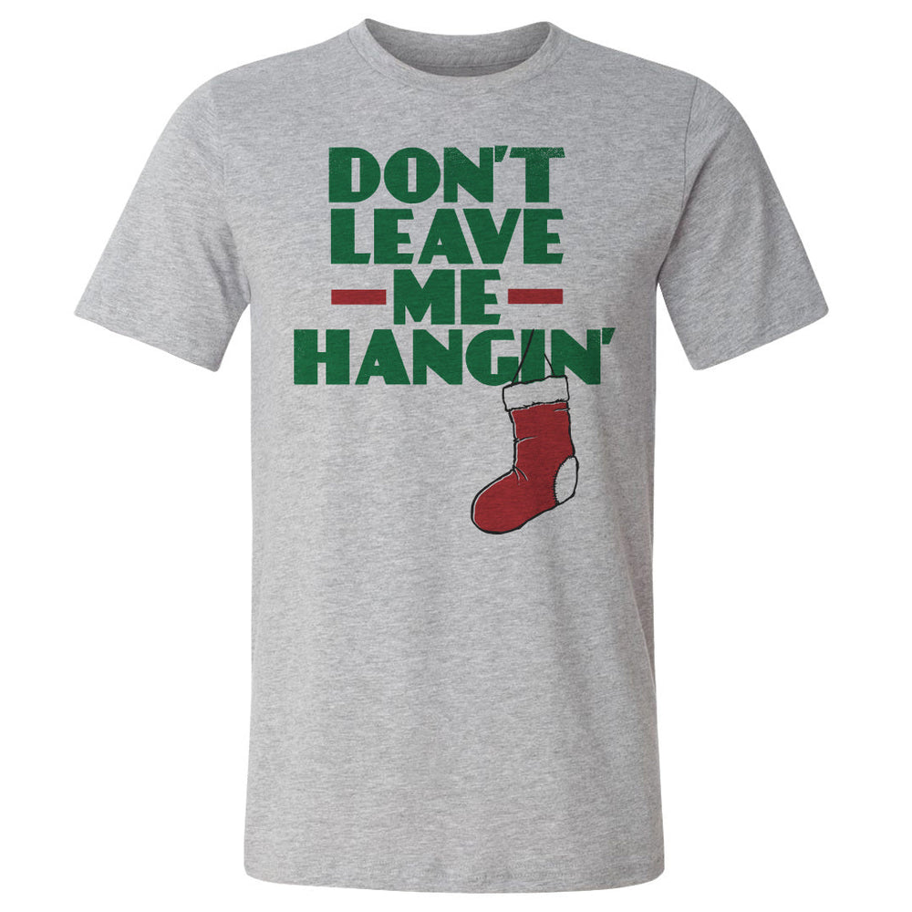 Christmas Don't Leave Me Hangin (ONLINE ORDER ONLY)