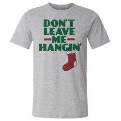 Christmas Don't Leave Me Hangin (ONLINE ORDER ONLY)