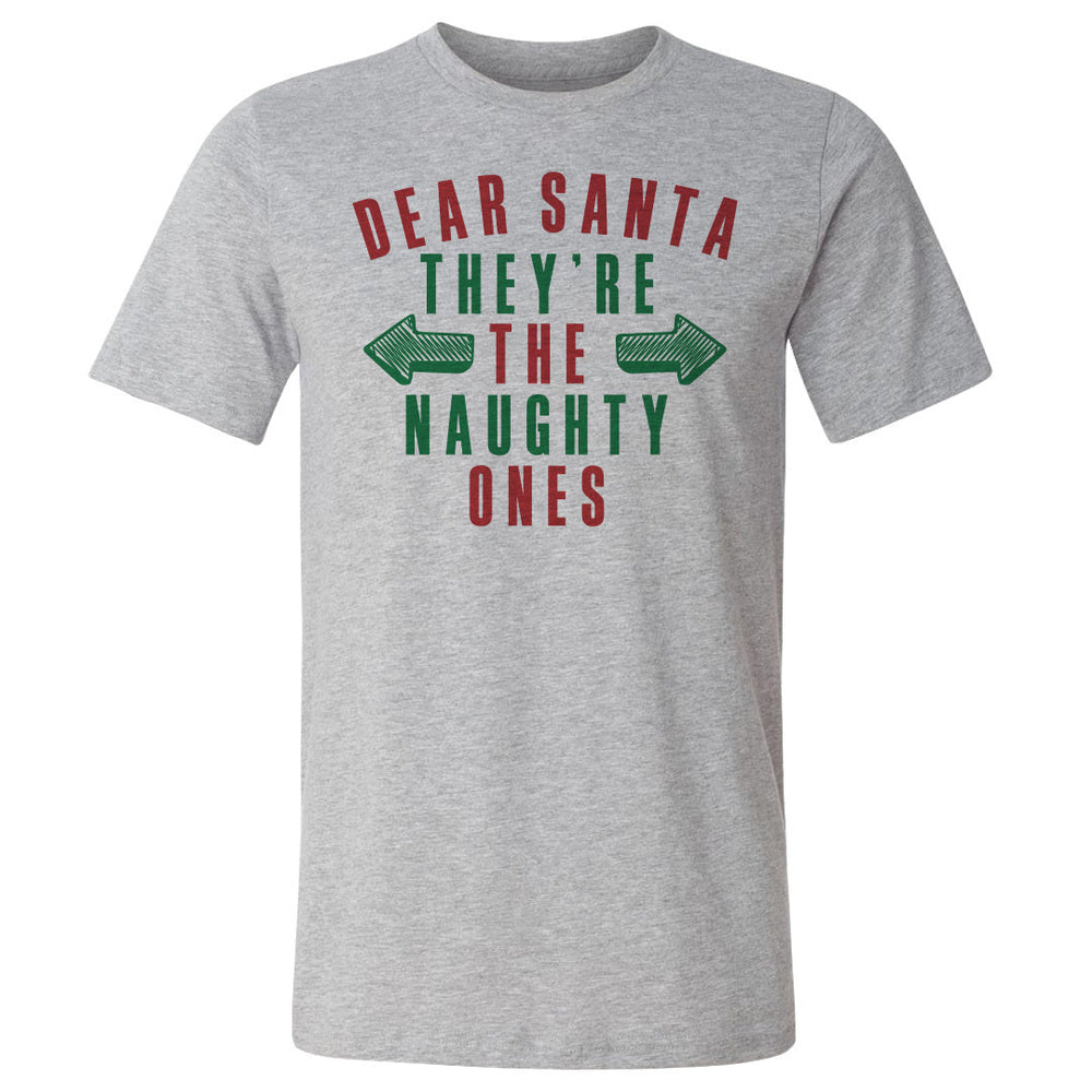 Christmas Dear Santa They're The Naughty Ones (ONLINE ORDER ONLY)