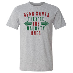 Christmas Dear Santa They're The Naughty Ones (ONLINE ORDER ONLY)