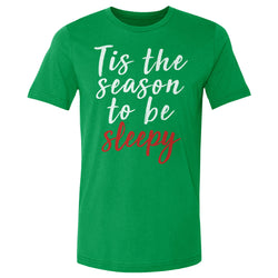 Christmas Tis The Season To Be Sleepy WHT (ONLINE ORDER ONLY)
