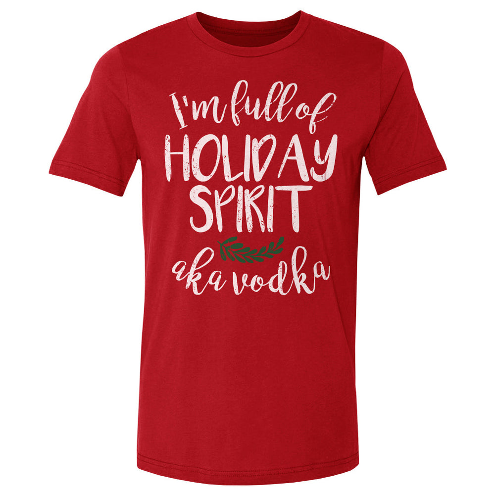 Christmas I'm Full Of Holiday Spirit WHT (ONLINE ORDER ONLY)
